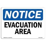 OSHA Notice Signs - Evacuation Area Sign | Extremely Durable Made in the USA Signs or Heavy Duty Vinyl label Decal | Protect Your Construction Site Warehouse Shop Area & Business