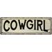 COWGIRL Farmhouse Style Wood Look Sign Gift 6x18 Metal Decor 206180028134