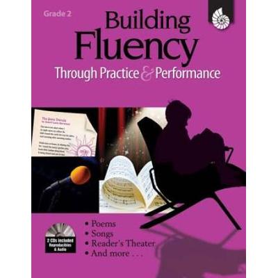 Building Fluency Through Practice & Performance Grade 4 (Building Fluency Through Practice And Performance)