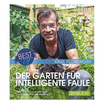 Karl Ploberger, Der Garten für intelligente Faule