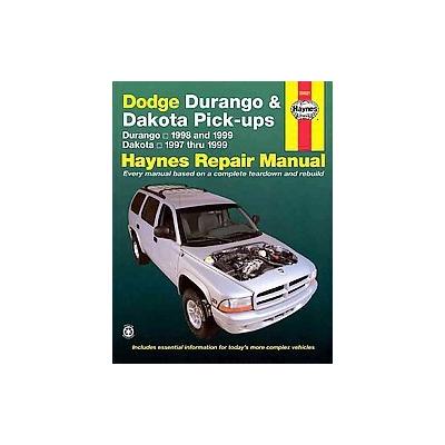 Dodge Durango and Dakota Pick-ups 1997-99 by Jeff Kibler (Paperback - Haynes Pubns)