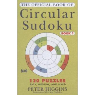 The Official Book Of Circular Sudoku: Book 1