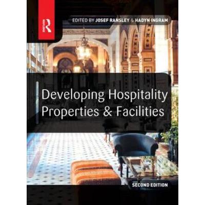 Developing Hospitality Properties And Facilities