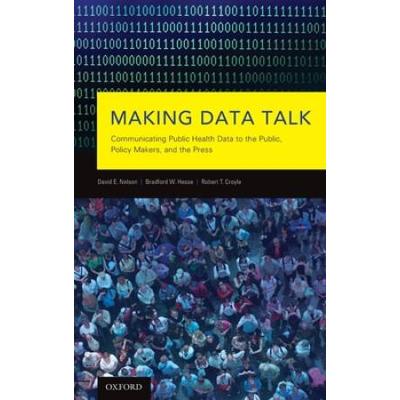 Making Data Talk: The Science And Practice Of Tran...