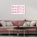 Oliver Gal Typography & Quotes Hustle Day Inspirational Quotes & Sayings - Textual Art on Canvas in Pink/White | 16 H x 24 W x 1.5 D in | Wayfair