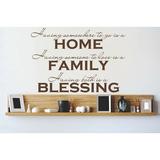 Design W/ Vinyl Having Somewhere To Go is a Home Having Someone To Love is a Family Wall Decal Vinyl in Black/Brown | 16 H x 20 W in | Wayfair