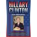 Buyenlarge 'Hillary Clinton For President' by Wilbur Pierce Graphic Art | 30 H x 20 W x 1.5 D in | Wayfair 0-587-22414-2C2030