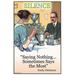 Buyenlarge 'Silence: Saying Nothing Sometimes Says Most' by Wilbur Pierce Vintage Advertisement in Brown | 30 H x 20 W x 1.5 D in | Wayfair