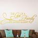 Sweetums Wall Decals 'The Love of a Family Is Life's Greatest Blessing' Wall Decal Vinyl in Yellow | 20 H x 60 W in | Wayfair 2671Gold