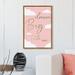 Isabelle & Max™ Dream Big Little One - Textual Art Print on Canvas in Pink | 30 H x 20 W x 1.5 D in | Wayfair FC84BD35F8EF4AE99585D97CE96FA887
