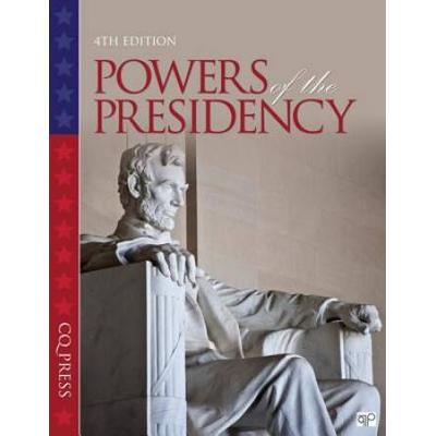 The Powers Of The Presidency