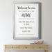 Gracie Oaks Welcome to Our Home - Picture Frame Textual Art Print on Paper in Black | 30.5 H x 22.5 W x 1.5 D in | Wayfair