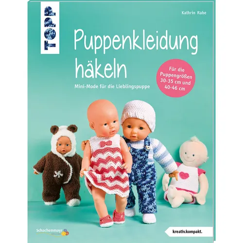 Buch Puppenkleidung häkeln - Mini-Mode für die Lieblingspuppe
