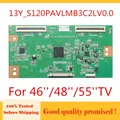 13Y _ S120PAVLMB3C2LV0.0 46 en effet 48 55 en effet Tcon Board 46/48/55 pouces TV Logic Board 13Y