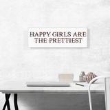 ARTCANVAS HAPPY GIRLS ARE the PRETTIEST Girls - Wrapped Canvas Panoramic Textual Art Print Canvas, Wood in White | 12 H x 36 W x 1.5 D in | Wayfair
