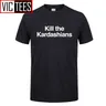 T-shirt Kill The Kardashians en coton pour homme vêtement en organique Monténégro de Kim Kylie