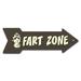 SignMission Fart Zone Arrow Removable Decal Funny Home Décor 18" Wide Plastic/Acrylic in Brown/White | 8 H x 24 W x 1 D in | Wayfair RD-A-8-999874