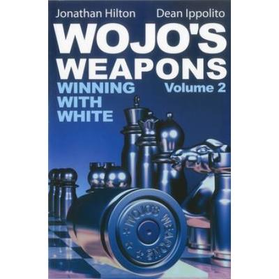 Wojo's Weapons, Volume 2: Winning With White