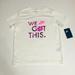 Nike Shirts & Tops | Big Girl’s Nike Nsw‘we Got This’ T-Shirt, M Nwt | Color: Pink/White | Size: Mg