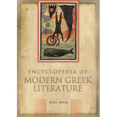 Encyclopedia Of Modern Greek Literature