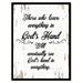 Winston Porter Those Who Leave Everything in Gods - Picture Frame Textual Art Print Canvas in Black/White | 29 H x 22 W x 1.2 D in | Wayfair