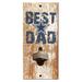 Dallas Cowboys 5'' x 12'' Best Dad Bottle Opener