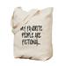 CafePress - My Favorite People Are Fictional - Natural Canvas Tote Bag, Cloth Shopping Bag