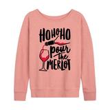 Ho Ho Ho Pour The Merlot - Women's French Terry Pullover