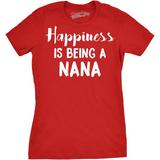 Womens Happiness Is Being A Nana T shirt Cute Gift for Grandma Grandmother Cool Womens Graphic Tees