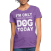 I'M Only Talking To My Dog Today Funny Dog Owner Shirt Dogs Shirt Gift For Dog Mom Dog Mom Shirt Dog Pink Shirts For Women Dog Lover Pink T Shirt Gift