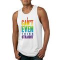 I Can't Even Think Straight Gay Pride in LGBT Mens LGBT Pride Graphic Tank Top, White, Medium