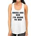 Roses Red Im Going Women Cute Racerback Tank Top For Sleep Lover