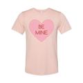 Valentine's Day Shirt, Be Mine, Be Mine Shirt, Valentines Shirt, Love Shirt, Valentine's Day Gift, Be Mine Tshirt, Valentines Gift, Unisex, Peach, LARGE
