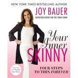 Your Inner Skinny: Four Steps to Thin Forever (Paperback)