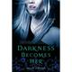 Darkness Becomes Her (Paperback)
