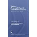 Routledge Studies in Ecological Economics: Carbon Responsibility and Embodied Emissions: Theory and Measurement (Hardcover)
