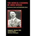 The Medical Casebook of Adolf Hitler (Paperback)