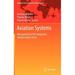 Springer Texts in Business and Economics: Aviation Systems: Management of the Integrated Aviation Value Chain (Hardcover)