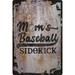 Wall Sign Mom s Baseball Sidekick Sports Hobby Family Team Decorative Art Wall Decor Funny Gift