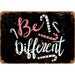 10 x 14 METAL SIGN - Be Different (Dark Background) - Vintage Rusty Look