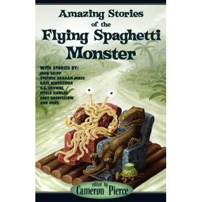 Amazing Stories Of The Flying Spaghetti Monster
