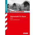 Klassenarbeiten Und Klausuren / Stark Schulaufgaben Gymnasium - Mathematik 10. Klasse - Horst Lautenschlager, Kartoniert (TB)