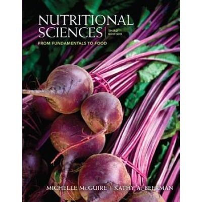 Nutritional Sciences: From Fundamentals To Food (With Table Of Food Composition Booklet)