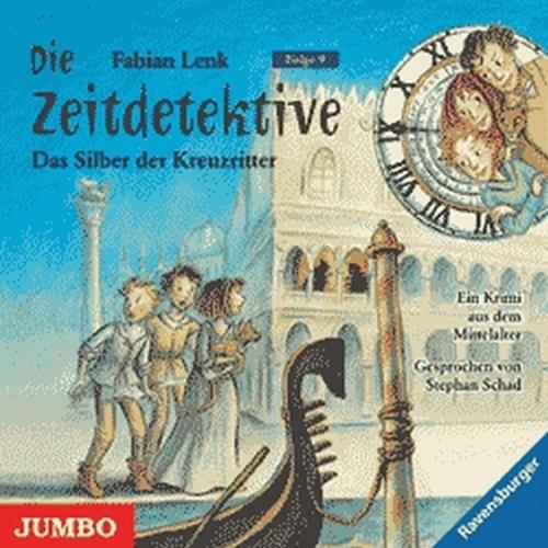 Die Zeitdetektive - 9 - Das Silber Der Kreuzritter - Fabian Lenk (Hörbuch)
