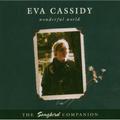 Wonderful World - Eva Cassidy. (CD)