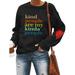 TWZH Women Kind People Are Many Kinda People Letter Printed Sweatshirts Tops