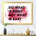 East Urban Home Do What Is Right Not What Is Easy I - Textual Art on Canvas Canvas, Cotton in Pink | 12 H x 20 W x 1.5 D in | Wayfair