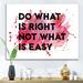 East Urban Home Do What Is Right Not What Is Easy I - Textual Art on Canvas Canvas, Cotton in Pink | 12 H x 20 W x 1 D in | Wayfair