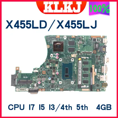 X455LD X455LJ Carte Mère Pour ASUS X455LNB X455LN X455LA X455LF X455LB K455L Carte Mère 4GB-RAM I3