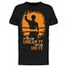 Boxing If You Can Dream It Tee Men's -Image by Shutterstock